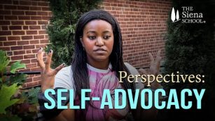 Self-Advocacy at The Siena School