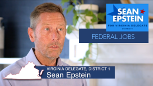 Sean Epstein for Delegate: Federal Jobs